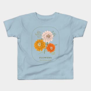 Flowers make everything better Kids T-Shirt